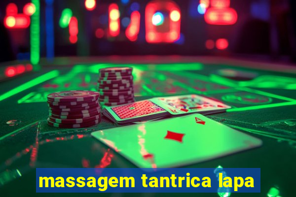 massagem tantrica lapa